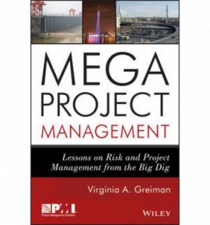 Megaproject Management by Virginia A. Greiman