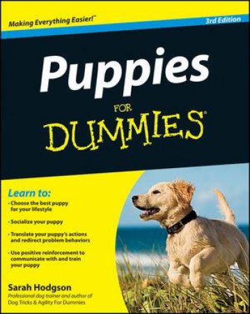 Puppies for Dummies, 3rd Edition by Sarah Hodgson 