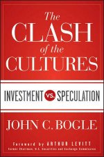 The Clash of the Cultures Investment Vs Speculation