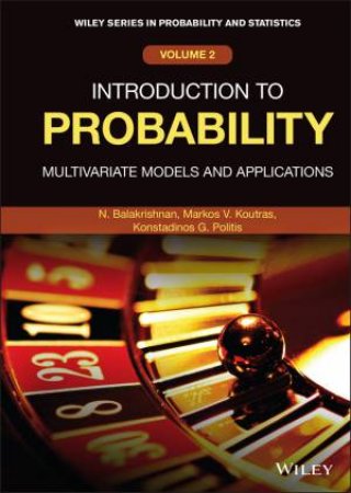 Introduction To Probability by Narayanaswamy Balakrishnan & Markos V. Koutras & Politis Konstantinos