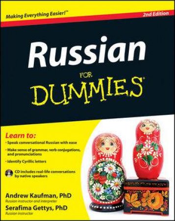 Russian for Dummies, 2nd Edition with CD by Andrew Kaufman & Serafima Gettys