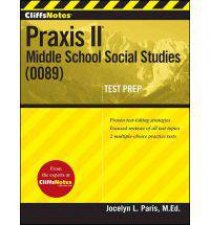 CliffsNotes Praxis II Middle School Social Studies 0089