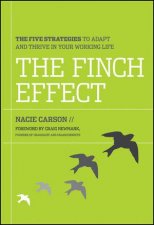 The Finch Effect The Five Strategies to Adapt and Thrive in Your Working Life