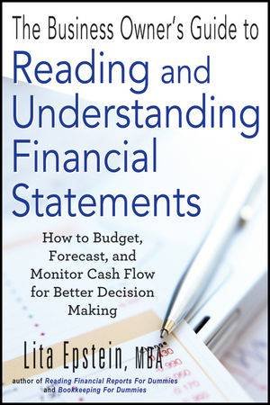 The Business Owner's Guide to Reading and Understanding Financial Statements by Lita Epstein