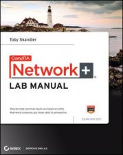 Network Administrator Lab Manual Handson Exercises for Comptia Network N10005
