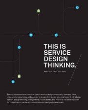 This Is Service Design Thinking Basics Tools Cases