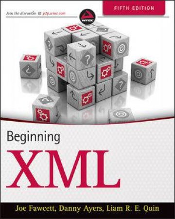 Beginning XML, 5th Edition by Joe Fawcett & Danny Ayers &  Liam R. E. Quin 