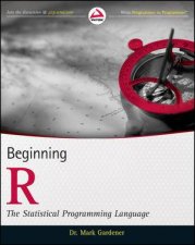 Beginning R The Statistical Programming Language