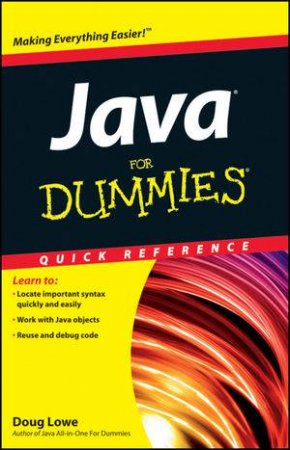 Java for Dummies Quick Reference by Doug Lowe