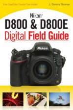 Nikon D800D800e Digital Field Guide