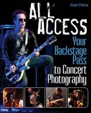 All Access Your Backstage Pass to Concert Photography