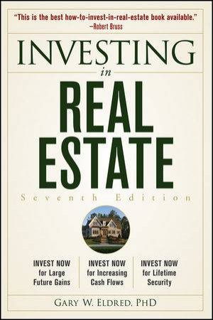 Investing in Real Estate, Seventh Edition by Gary W Eldred 