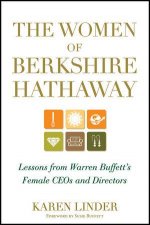 The Women of Berkshire Hathaway Lessons From Warren Buffetts Female CEOs and Directors