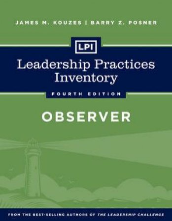 Leadership Practices Inventory 4th Edition: Observer by Kouzes