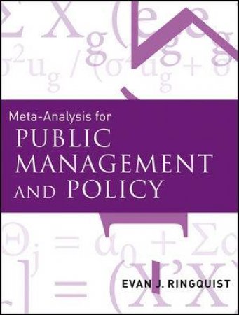 Meta-analysis for Public Management and Policy by Evan Ringquist