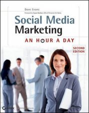 Social Media Marketing An Hour a Day 2nd Edition