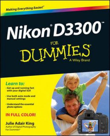 Nikon D3300 for Dummies by Julie Adair King