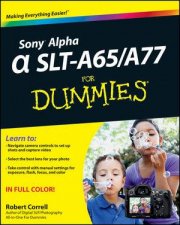 Sony Alpha Slta65A77 for Dummies