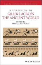 A Companion To Greeks Across The Ancient World