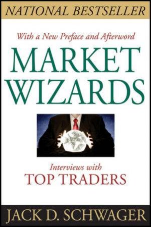 Market Wizards: Interviews with Top Traders (Updated)