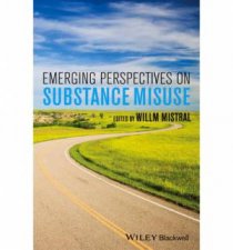 Emerging Perspectives on Substance Misuse