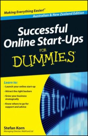 Successful Online Start-ups for Dummies (Australia and New Zealand Edition) by Danna Korn