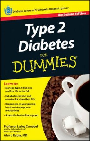 Type 2 Diabetes for Dummies, Australian Edition by Lesley Campbell &  Alan L. Rubin