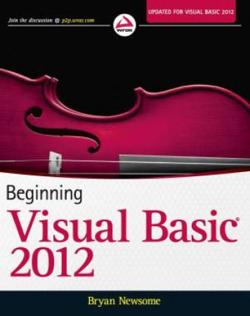 Beginning Visual Basic 2012 by Newsome