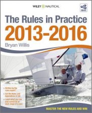 The Rules In Practice 2013  2016
