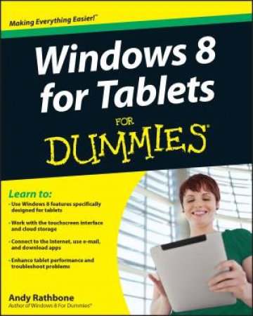 Windows 8 for Tablets for Dummies by Andy Rathbone