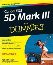 Canon Eos Rebel 5D Mark III for Dummies