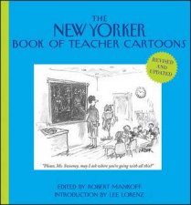 The New Yorker Book of Teacher Cartoons Revised and Updated