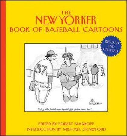 The New Yorker Book of Baseball Cartoons, Revised and Updated by Robert Mankoff 