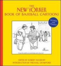 The New Yorker Book of Baseball Cartoons Revised and Updated