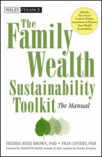 The Family Wealth Sustainability Toolkit The Manual