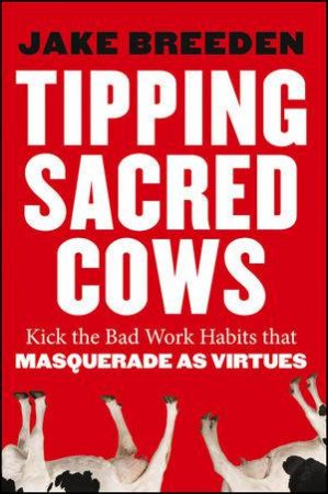 Tipping Sacred Cows by Jake Breeden
