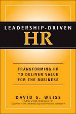 Leadershipdriven HR Transforming HR to Deliver Value for the Business