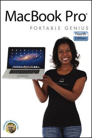 Macbook Pro Portable Genius, Fourth Edition by Brad Miser