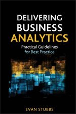 Delivering Business Analytics