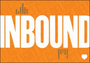 Inbound: Marketing's New Playbook by Brian Halligan
