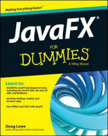 Javafx for Dummies by Doug Lowe