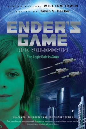 Ender's Game and Philosophy by Various