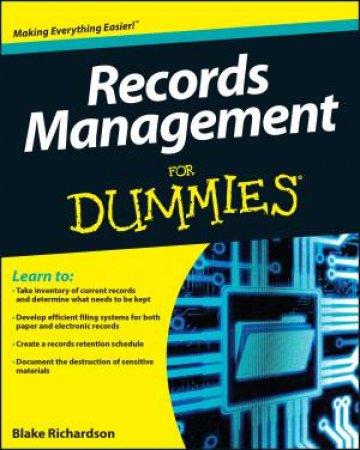 Records Management For Dummies by Richardson
