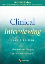 Clinical Interviewing 20122013 Update 4th Edition