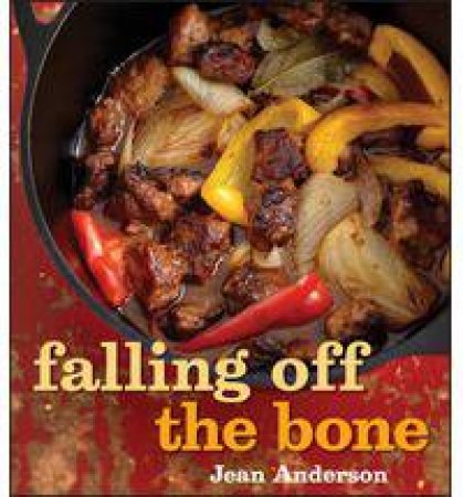 Falling Off the Bone by Jean Anderson