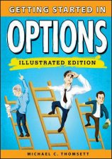 Getting Started in Options Illustrated Edition