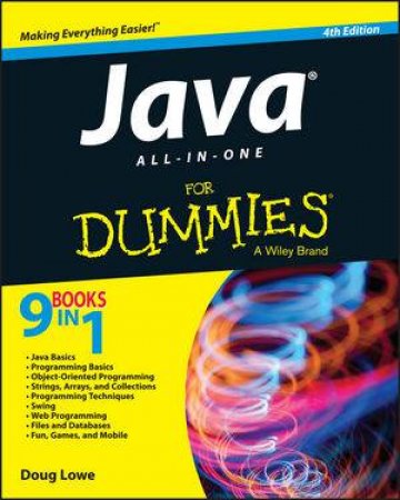 Java All-In-One for Dummies (4th Edition) by Doug Lowe