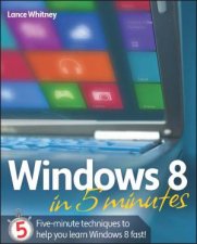 Windows 8 in 5 Minutes
