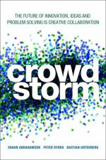 Crowdstorm The Future of Innovation Ideas and Problem Solving