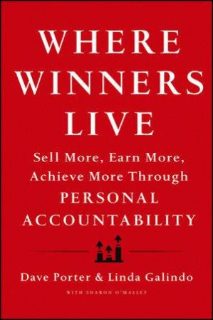 Where Winners Live by Dave Porter & Linda Galindo